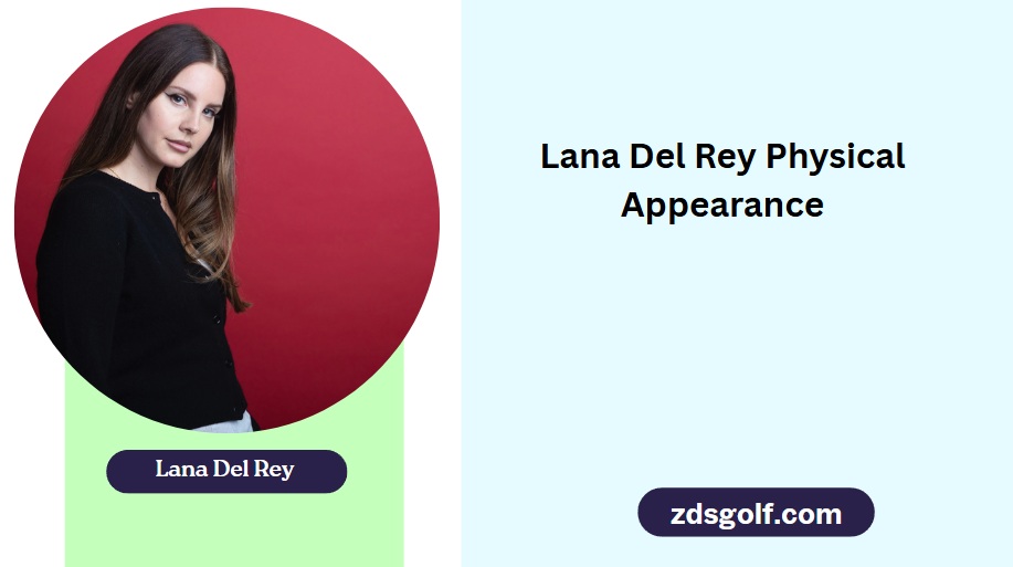 lana del rey height